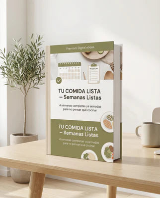 SEMANAS LISTAS: Semanas completas de comidas ya armadas usando el método